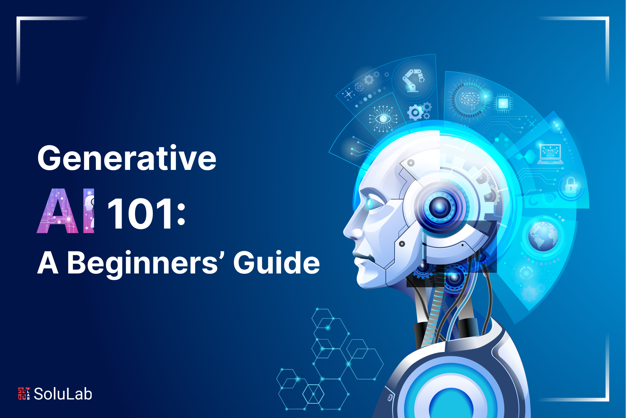Generative AI 101:A Beginners’ Guide