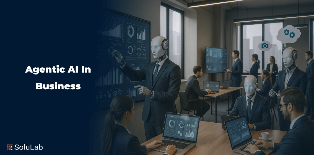 Agentic AI in Business