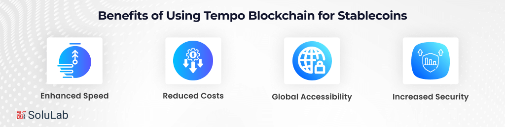 Benefits of Using Tempo Blockchain for Stablecoins