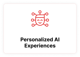 Personalizes AI