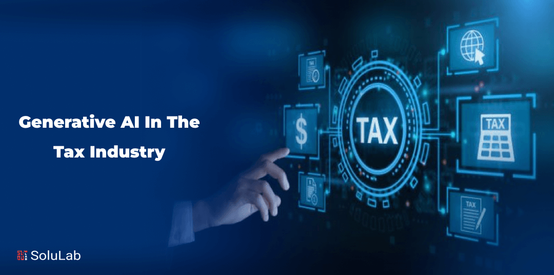 Generative AI In Tax Industry