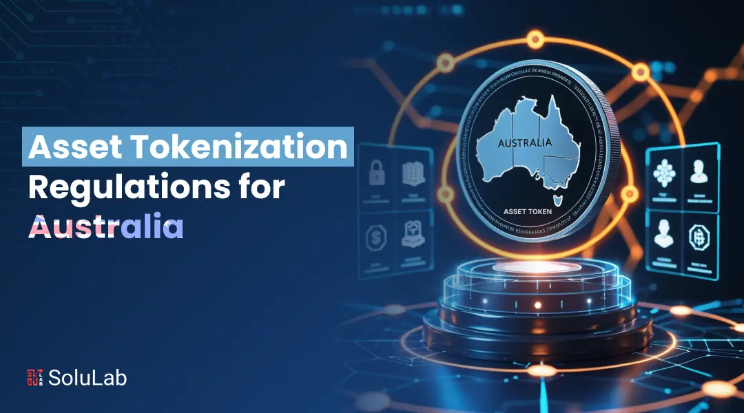 Asset Tokenization Regulations for Australia