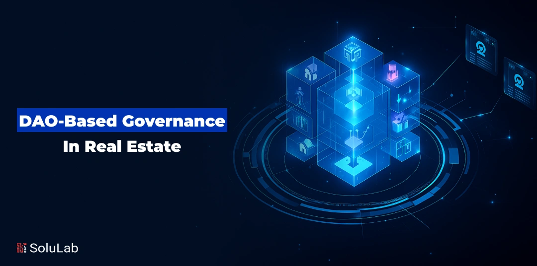 DAO-Based Governance in Real Estate