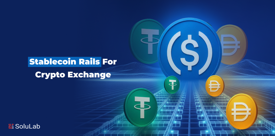 Stablecoin Rails for Crypto Exchange